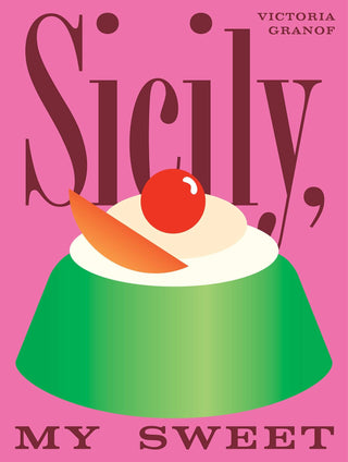 Season and Stir™ Sicily, My Sweet cookbook