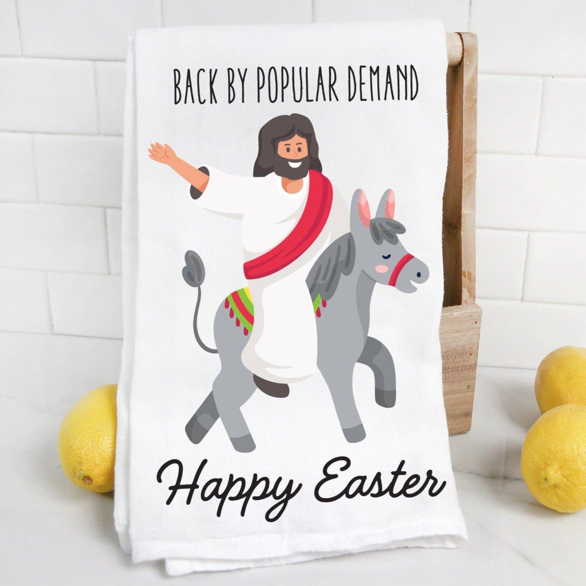 Season and Stir™ Easter Back by Popular Demand Jesus Kitchen Towel